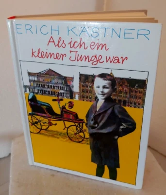 ALS ICH EIN KLEINER JUNGE WAR (FICTION, By Erich Kastner) Very Good - Image 1 of 4