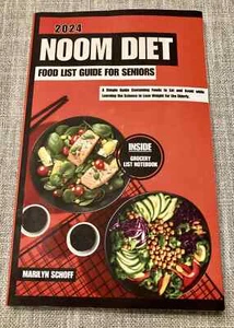 2024 Noom Diet Food List Guide for Seniors, Author: M. Schoff, *Free Shipping* - Picture 1 of 4