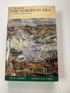 The Norton History of Modern Europe Ser.: End of the European Era : 1890 to... - Picture 1 of 4
