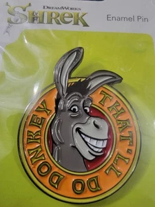 Prendedor de metal esmaltado de burro DreamWorks Shrek "That'll Do... Nuevo - Imagen 1 de 4