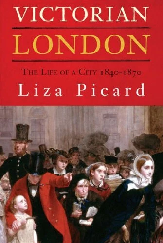Victorian London: The Life of a City 1..., Picard, Liza - Image 1 of 2