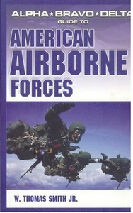 MILITARIA BOOK (2004) AMERICAN AIRBORNE FORCES (Smith) (Alpha/ Penguin) - Picture 1 of 2
