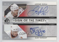 2006-07 SP Authentic Sign of the Times Dual Jarome Iginla Alex Tanguay Auto HOF