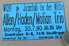 ALLEN/HADEN/MOTIAN TRIO Concert 1990 Ticket Billet Konzertkarte Eintrittskarte