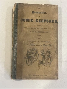 W. H. Harrison THE HUMOURIST A COMIC KEEPSAKE 100 Fine Cuts by W. H. Brooke - Foto 1 di 14