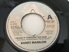 Barry Manilow   I Made It Through The Rain 7 Vinyl Single Record