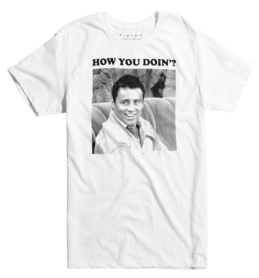 Programa de televisión Friends JOEY HOW YOU DOIN? Camiseta NUEVA Auténtica y Oficial Foto 1 de 1