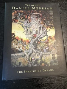 The Art of Daniel Merriam : The Impetus of Dreams Signed/Inscribed First Edition - Picture 1 of 6
