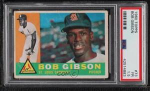 1960 Topps Bob Gibson #73 PSA 1.5 HOF