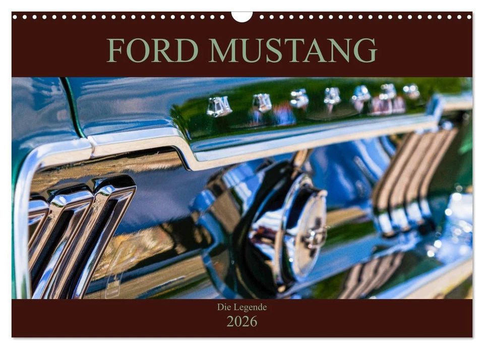 Ford Mustang - Die Legende (Wandkalender 2026 DIN A3 quer), CALVENDO Monatskalen