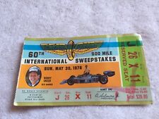 60th Indianapolis 500 Race May 30,1976 Ticket Stub with Bobby Unser 1975 Winner