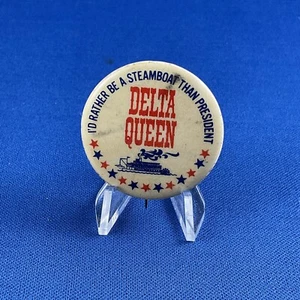Pinback De Colección Cincinnati, Ohio Delta Queen "...barco de vapor que presidente" - Imagen 1 de 4