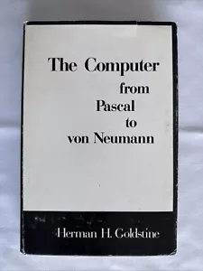 The Computer from Pascal to von Neumann Hardcover Herman Golds. Great Condition! - Picture 1 of 6