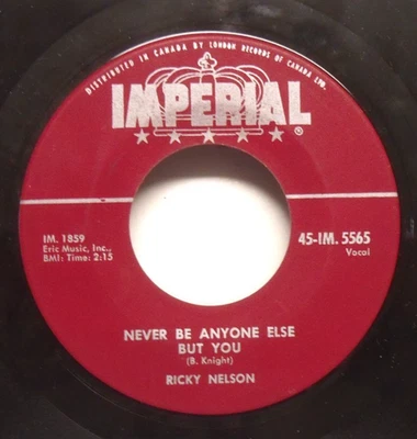 Ricky Nelson - Never Be Anyone Else But You - 1959 NM Canadian Pop 45 - Image 1 of 2