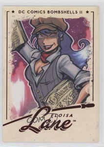 2018 Cryptozoic DC Bombshells Series II Eloisa Lane #29 0xx