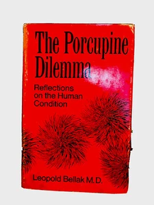 The Porcupine Dilemma by Leopold Bellak (Hardcover) - Picture 1 of 6