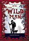 The Wild Man (Joe Rat Adventures), New, Mark Barratt Book