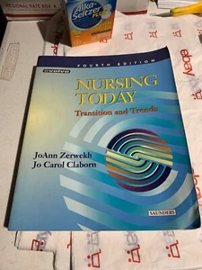 Nursing Today: Transitions & Trends 4th Ed JoAnn Zerwekh & Jo Carol Claborn 2003 - Foto 1 di 5
