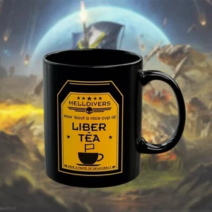HOW BOUT A NICE CUP OF LIBER-TEA Black Mug, Helldivers 2 Gift For Him or Her - Picture 1 of 5