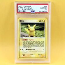 Ditto Pikachu 63 EX Delta Species 2005 Pokemon Card PSA 10 GEM MINT CGC Low POP