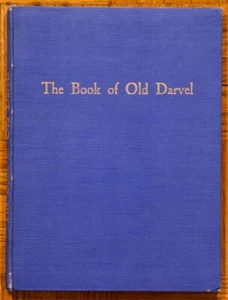Kein Datum 1930er; The Book of Old Darvel - Alex G. McLeod; Walker & Connell - Bild 1 von 9