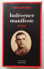 Indécence manifeste - David Lagercrantz - Actes Sud 2016 TBE
