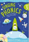 Singing Phonics 3: Song and Chants for Teaching Phon by Collins Music 1408123746