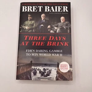 Three Days at the Brink : FDR's Daring Gamble to Win World War II (2019, TP) ARC - Picture 1 of 6
