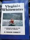 Virginia Whitewater Roger Corbett 1988 SIGNED by the Authur Paddler's Guide
