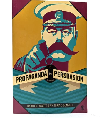 Propaganda & Persuasion by Jowett 2012 5th Ed Paperback - Image 1 of 4
