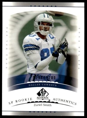 2003 SP Authentic Zuriel Smith Rookie /1200 Dallas Cowboys #189 R40 - Image 1 of 2