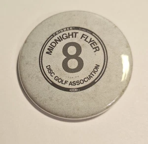 Vintage Disc Golf Association  Event Pinback Button Niight Flyer 8 #208 - Picture 1 of 1
