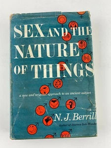 Sex And The Nature Of Things, With Drawings by N. J. Berrill, 1953 Hardcover - Picture 1 of 12