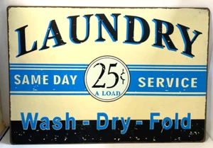 Metall Waschküche Schild "Service am selben Tag, 25 Cent pro Ladung" 10" x 14" - Bild 1 von 5