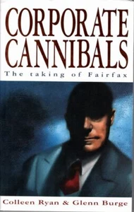 Caníbales corporativos Colleen Ryan & Glenn Burge: The Taking of Fairfax 1992 1st E - Imagen 1 de 1