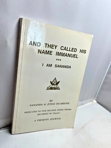 And They Called His Name Immanuel I Am Sananda by Sananda & Judas Iscarioth Book - Foto 1 di 1