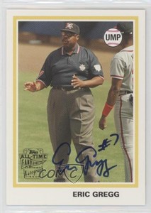 2004 Topps All-Time Fan Favorites Auto Eric Gregg #FFA-EG Auto