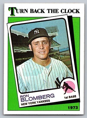 Ron Blomberg-1988 Topps Turn Back The Clock #663 Yankees - Image 1 of 2