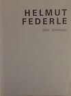 Helmut Federle: Bilder, Zeichnungen (German Edition) | Buch | Zustand gut
