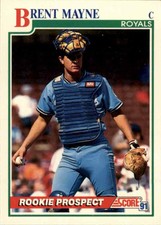1991 Score MLB Brent Mayne #765