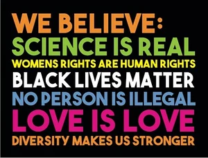 We Believe Yard Sign: Black Lives Matter, LGBTQ, BLM Kindness Diversity Makes Us - Picture 1 of 2