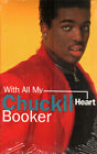 Chuckii Booker - With All My Heart (Cass, Single) (Near Mint (NM or M-))