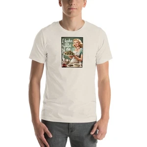 I BAKE, IT'S WHAT I DO! marijuana meme Unisex Bella canvas tshirt mary jane weed - Picture 1 of 41