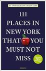 111 Places in New York That You Must No..., Lusk, Susan