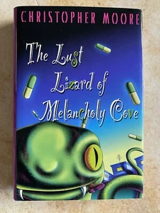 SIGNED Lust Lizard of Melancholy Cove CHRISTOPHER MOORE First Edition/Printing  - Picture 1 of 6
