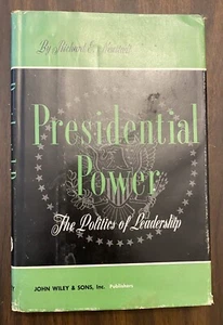 1961 Presidential Power The Politics Of Leadership Book By Richard E. Neustadt - Imagen 1 de 9