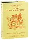 C A L Graham / The History of the Indian Mountain Artillery 1st ed in DJ 1957 VG