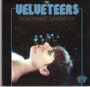 Nightmare Daydream by Velveteers (CD, 2021) Psychedlic Rock Trio/Dan Auerbach - Picture 1 of 1