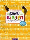 Was Kinder gerne singen. Die beliebtesten Kinder... | Book | condition very good