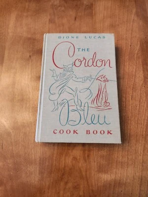 THE CORDON BLEU COOK BOOK by Dione Lucas (HC/Illus/Signed by Author) April 1951 - Image 1 of 4